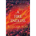 A Fire Endless