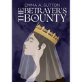 The Betrayer's Bounty
