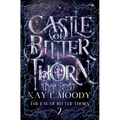 Castle of Bitter Thorn