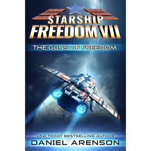 The Guns of Freedom