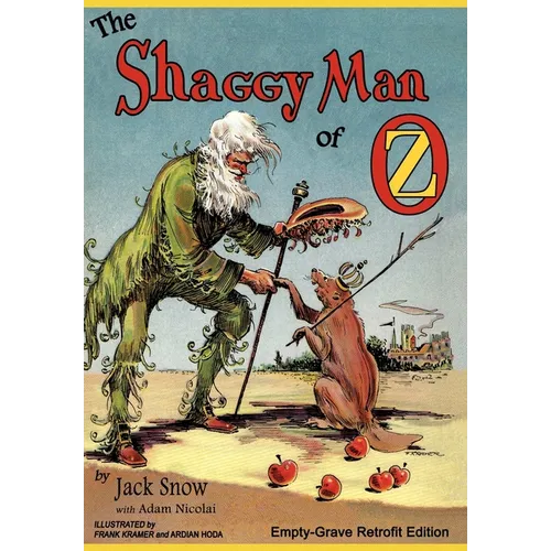 The Shaggy Man of Oz: Empty-Grave Retrofit Edition