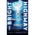 The Bright Highway