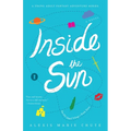 Inside the Sun: The 8th Island Trilogy, Book 3, a Novel