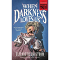 When Darkness Loves Us (Paperbacks from Hell)