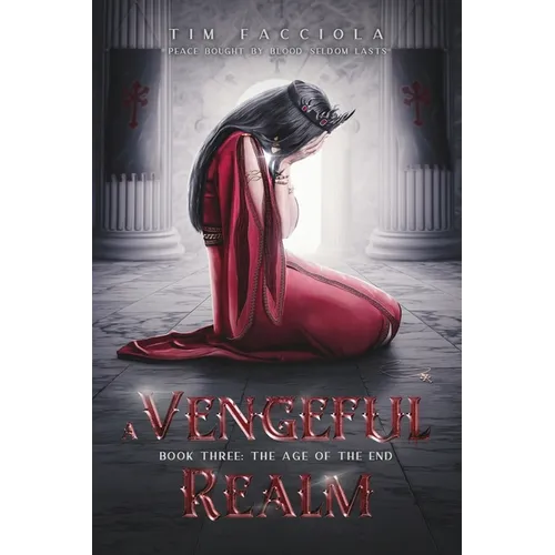 A Vengeful Realm: Book 3 - The Age of the End