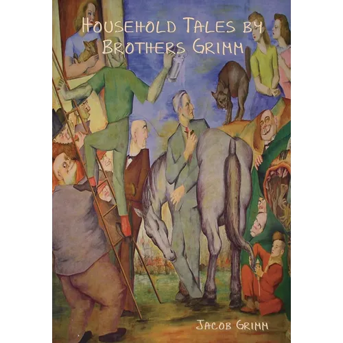 Household Tales by Brothers Grimm