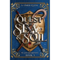 A Quest of Sea and Soil: A Young Adult Epic Fantasy Novel