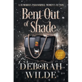 Bent Out of Shade: A Humorous Paranormal Women's Fiction (Large Print)