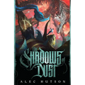 The Shadows of Dust