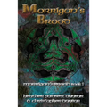 Morrigan's Brood: Morrigan's Brood Book I