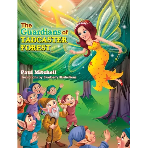 The Guardians of Tadcaster Forest