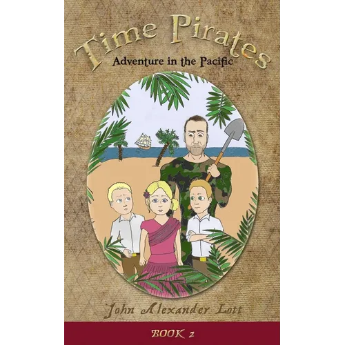 Time Pirates: Adventure in the Pacific
