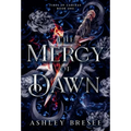 The Mercy of Dawn: A Dark Fantasy Romance