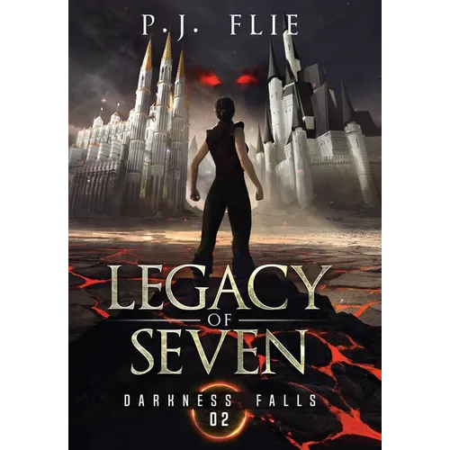 Legacy of Seven: Darkness Falls
