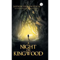 A Night on Kingwood
