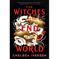 The Witches at the End of the World