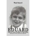 Eduard: The Boy Who Looked To The Stars.