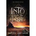 Into The Fire