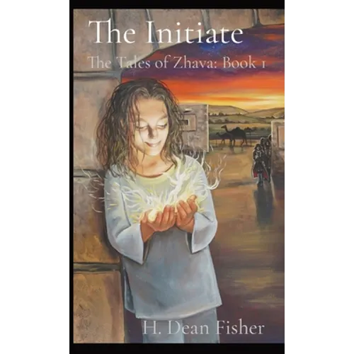 The Initiate: The Tales of Zhava: Book 1