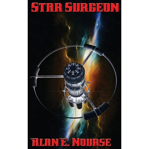 Star Surgeon: A Positronic Book
