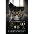The Epilogues: Part III: How to Rattle an Undead Couple