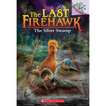 The Silver Swamp: A Branches Book (the Last Firehawk #8): Volume 8