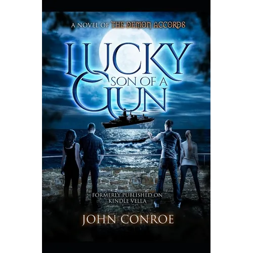Lucky Son Of A Gun