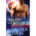 A Talent for Trouble