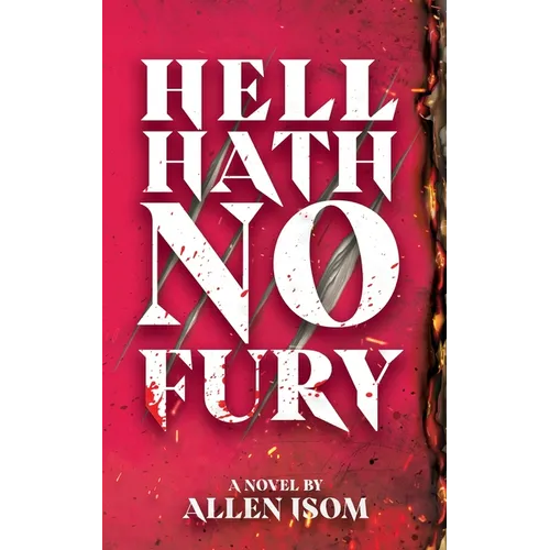 Hell Hath No Fury