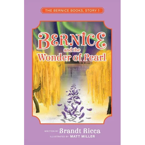 Bernice and the Wonder of Pearl