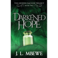 Darkened Hope