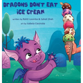 Dragons Don't Eat Ice Cream