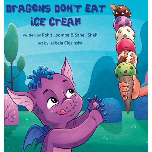 Dragons Don't Eat Ice Cream