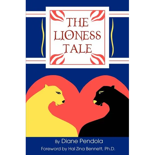 The Lioness Tale