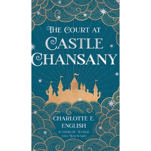 The Court at Castle Chansany