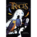 Traces: part one of the Traces trilogy