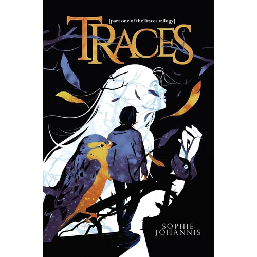 Traces: part one of the Traces trilogy