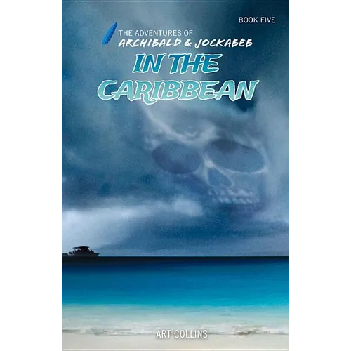 In the Caribbean (Adventures of Archibald and Jockabeb)