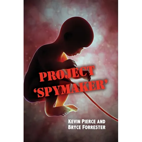 Project 'Spymaker'