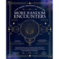 The Game Master's Book of More Random Encounters: A Collection of Reality-Shifting Taverns, Temples, Tombs, Labs, Lairs, Extraplanar and Even Extrapla