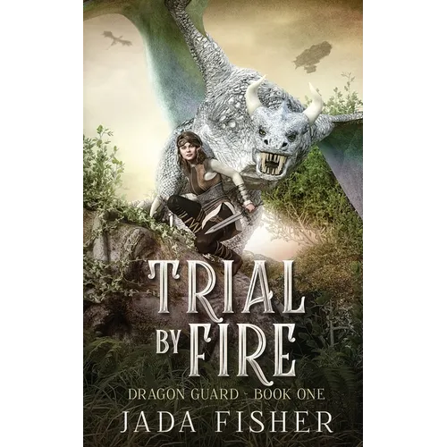 Trial by Fire