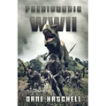 Prehistoric WWII