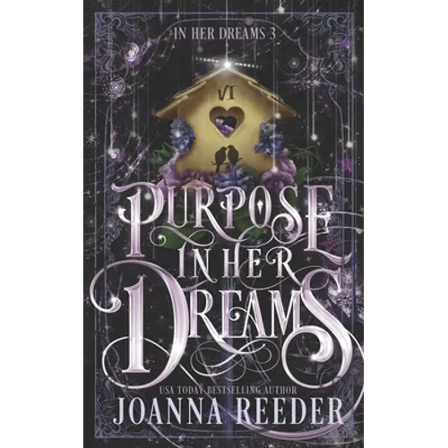 Purpose In Her Dreams