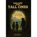 Valley of the Tall Ones