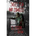 Sweet Tea and Zombies