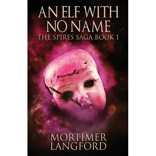An Elf With No Name
