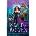 Saved by Wolves: A Bound to the Fae Novel