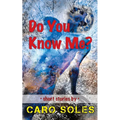 Do You Know Me?