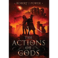 The Actions of Gods