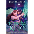 To Find a King